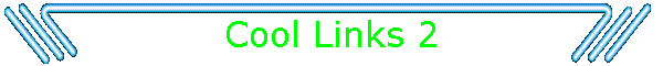 Cool Links 2