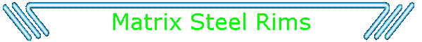 Matrix Steel Rims